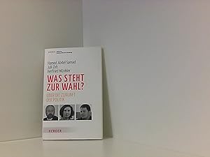 Image du vendeur pour Was steht zur Wahl?: ber die Zukunft der Politik mis en vente par Book Broker