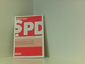 Bild des Verkufers fr Die Zukunft der SPD: Erfolge und Misserfolge einer Volkspartei zum Verkauf von Book Broker