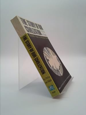 Seller image for The Story of Our Civilization: 10,000 Years of Western Man (A Dutton Everyman Paperback) for sale by ThriftBooksVintage