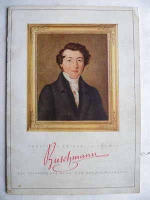 Buschmann, Christian Friedrich Ludwig - der Erfinder der Handharmonika. Herausgegeben als Sonderb...