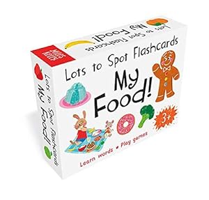 Image du vendeur pour Lots to Spot Flashcards: My Food!    New Words for Toddlers mis en vente par WeBuyBooks