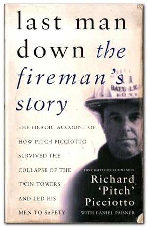 Seller image for Last Man Down The Fireman's Story for sale by Darkwood Online T/A BooksinBulgaria
