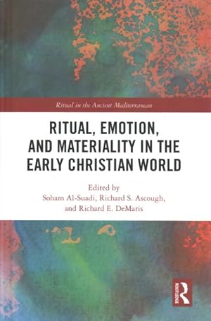 Seller image for Ritual, Emotion, and Materiality in the Early Christian World for sale by GreatBookPricesUK