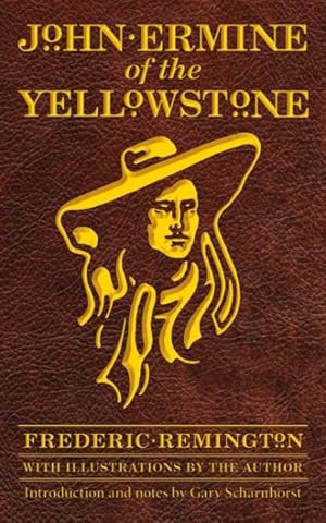 Seller image for John Ermine of the Yellowstone for sale by GreatBookPricesUK