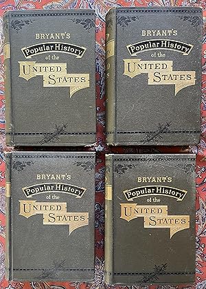 (4 Vol) Bryant's Popular History of the United States