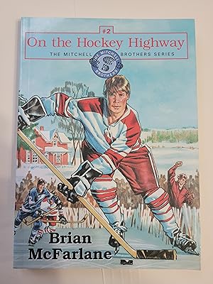 On the Hockey Highway: Book Two in the Mitchell Brothers Series