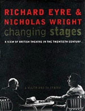 Bild des Verkufers fr Changing Stages: A View of British Theatre in the 20th Century: A View of British Theatre in the Twentieth Century zum Verkauf von WeBuyBooks