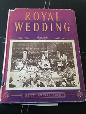 Imagen del vendedor de Royal Wedding a la venta por WeBuyBooks