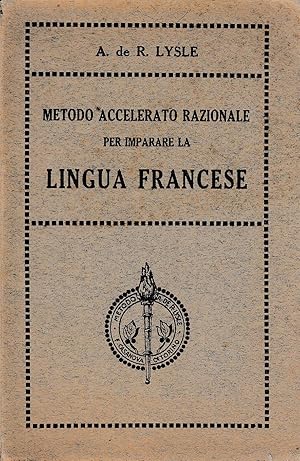 Bild des Verkufers fr Metodo accelerato razionale per imparare la lingua francese zum Verkauf von Laboratorio del libro