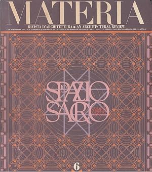 Materia. N. 6, 1991. Lo spazio sacro