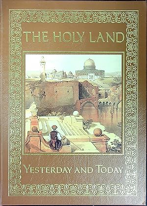 Seller image for The Holy Land : Yesterday and Today for sale by Wonder Book