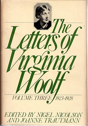 Immagine del venditore per The Letters of Virginia Woolf: Volume III, 1923-1928 venduto da Dorley House Books, Inc.