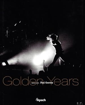 Image du vendeur pour Golden Years : De Rockjaren '70 en '80 in beeld mis en vente par BOOKSELLER  -  ERIK TONEN  BOOKS