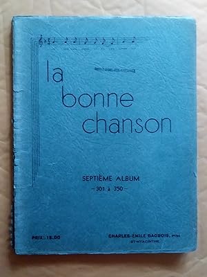 La Bonne Chanson, septième album , 301-350: Un foyer où l'on chante est un foyer heureux