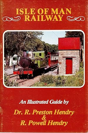 Seller image for Isle of Man Railway An Illustrated Guide for sale by Delph Books PBFA Member