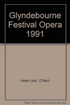 Bild des Verkufers fr Glyndebourne Festival Opera 1991 zum Verkauf von WeBuyBooks