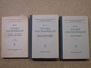 Seller image for Etudes psychiatriques : historique, mthodologie, psychopathologie gnrale / aspects smiologiques / structure des psychoses aigus et destructuration de la conscience (3 volumes). for sale by Librairie Diogne SARL