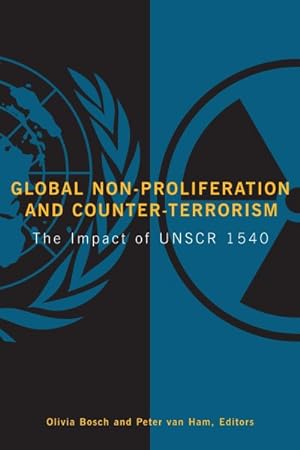 Immagine del venditore per Global Non-Proliferation And Counter-Terrorism : The Impact of Unscr 1540 venduto da GreatBookPrices