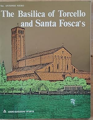 Seller image for The Basilica of Torcello and Santa Fosca's; Texts of the priest Antonio Niero for sale by Shore Books
