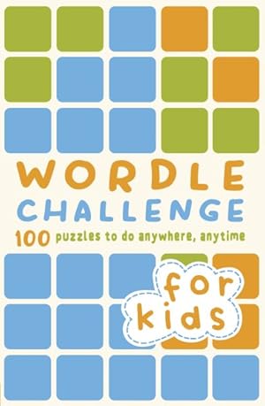 Bild des Verkufers fr Wordle Challenge for Kids zum Verkauf von GreatBookPrices