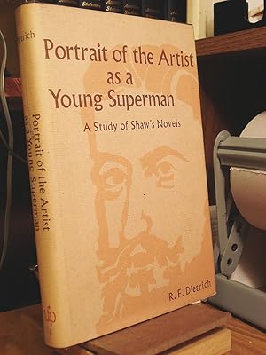 Image du vendeur pour Portrait of the Artist As a Young Superman: A Study of Shaw's Novel mis en vente par Henniker Book Farm and Gifts