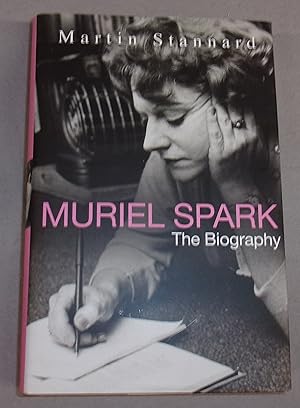 Seller image for Muriel Spark the Biography for sale by Baggins Book Bazaar Ltd