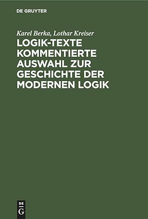 Seller image for Logik-Texte Kommentierte Auswahl zur Geschichte der modernen Logik for sale by moluna