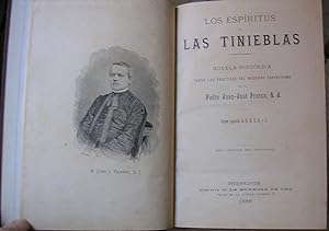 LOS ESPIRITUS DE LAS TINIEBLAS. Novela histórica sobre las prácticas del moderno espiritismo
