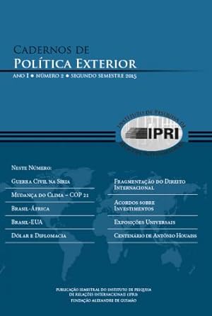 Immagine del venditore per Cadernos de Poltica Exterior - Ano 1 . Nmero 2 . segundo semestre de 2015 venduto da Livraria Ing