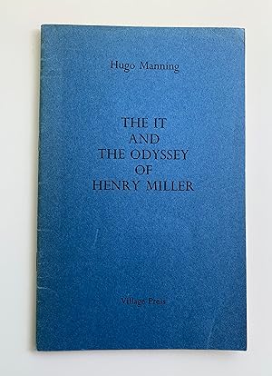 Imagen del vendedor de The It and the Odyssey of Henry Miller. a la venta por Peter Scott