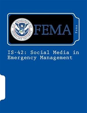 Seller image for Is-42 : Social Media in Emergency Management for sale by GreatBookPrices