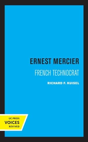 Imagen del vendedor de Ernest Mercier : French Technocrat a la venta por GreatBookPrices