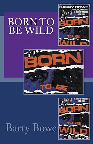 Image du vendeur pour Born to Be Wild mis en vente par moluna