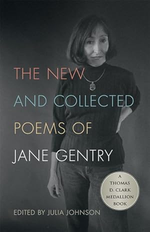 Image du vendeur pour New and Collected Poems of Jane Gentry mis en vente par GreatBookPrices