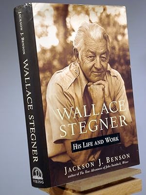 Imagen del vendedor de Wallace Stegner: His Life and Work a la venta por Henniker Book Farm and Gifts