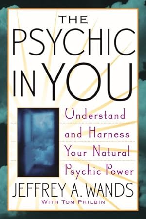 Seller image for Psychic In You : Understand And Harness Your Natural Psychic Power for sale by GreatBookPrices