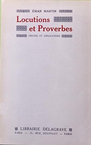 Imagen del vendedor de Locutions et Proverbes. Origine et Explications a la venta por Fortuna Books