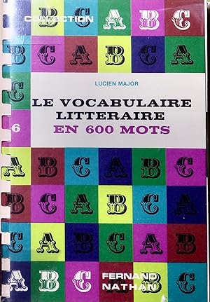 Seller image for Le vocabulaire littraire en 600 mots for sale by Fortuna Books