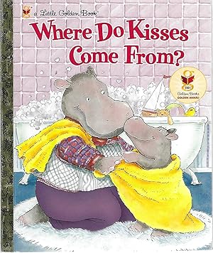 Seller image for WHERE DO KISSES COME FROM for sale by Columbia Books, ABAA/ILAB, MWABA