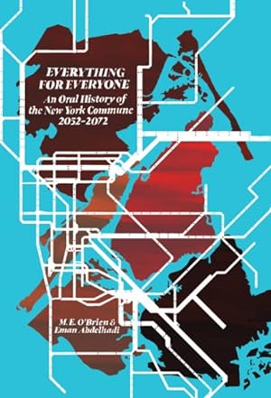 Image du vendeur pour Oral History of the New York Commune 2052-2072 mis en vente par GreatBookPrices