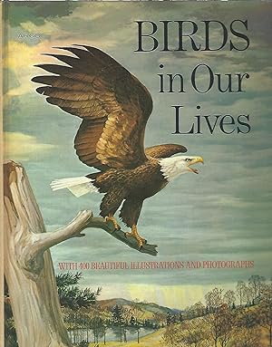 Seller image for BIRDS IN OUR LIVES for sale by Columbia Books, ABAA/ILAB, MWABA