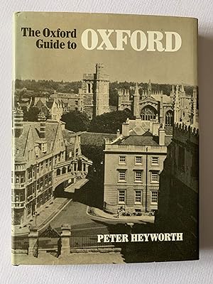 Bild des Verkufers fr The Oxford Guide to Oxford zum Verkauf von Ann's Old Town Books