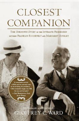 Seller image for Closest Companion: The Unknown Story of the Intimate Friendship Between Franklin Roosevelt and Margaret Suckley (Paperback or Softback) for sale by BargainBookStores