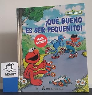 Seller image for Qu bueno es ser pequeito!. Barrio Ssamo for sale by MONKEY LIBROS