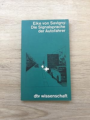 Image du vendeur pour Die Signalsprache der Autofahrer mis en vente par Versandantiquariat Cornelius Lange