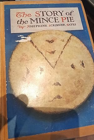 Bild des Verkufers fr The Story of Mince Pie zum Verkauf von Fantastic Book Discoveries