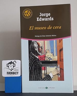 Seller image for El museo de cera for sale by MONKEY LIBROS