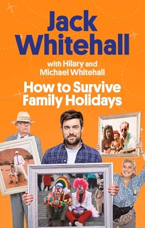 Image du vendeur pour How to Survive Family Holidays mis en vente par GreatBookPrices