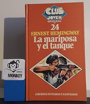 Imagen del vendedor de La mariposa y el tanque a la venta por MONKEY LIBROS