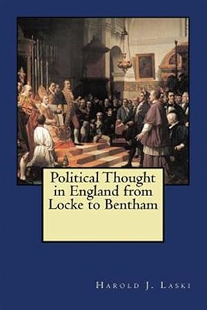 Immagine del venditore per Political Thought in England from Locke to Bentham venduto da GreatBookPrices